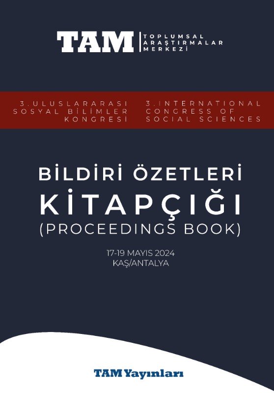 Toplumsal Araştırmalar Merkezi 3. Uluslararası Sosyal Bilimler Kongresi Bildiri Özetleri Kitapçığı