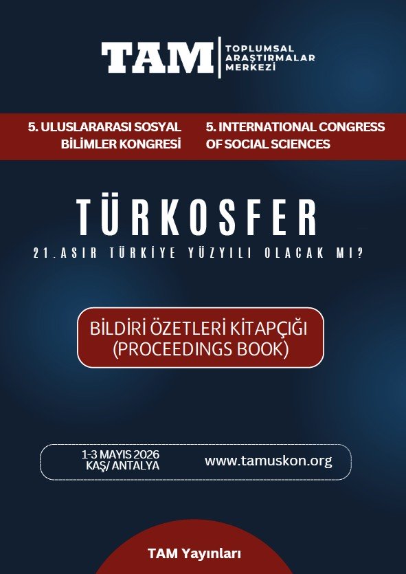 Toplumsal Araştırmalar Merkezi 5. Uluslararası Sosyal Bilimler Kongresi Bildiri Özetleri Kitapçığı